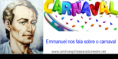 Emmanuel nos fala sobre o carnaval